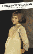 A Childhood in Scotland