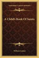 A Child's Book of Saints
