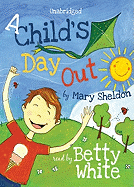 A Childs Day Out