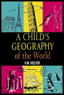 A Child's Geography of the World