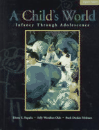 A Child's World: Infancy Through Adolescence