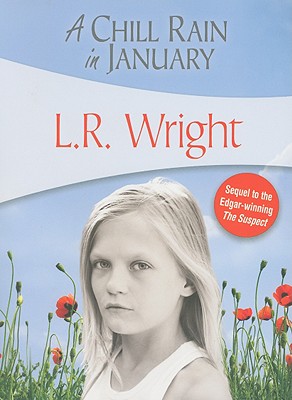 A Chill Rain in January - Wright, L R
