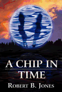 A Chip in Time