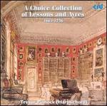 A Choice Collection of Lessons and Ayres