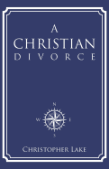 A Christian Divorce