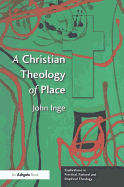 A Christian Theology of Place