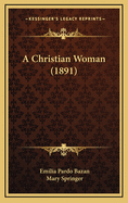 A Christian Woman (1891)