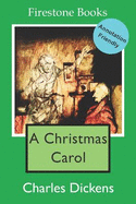 A Christmas Carol: Annotation-Friendly Edition