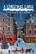 A Christmas Carol: With original illustrations