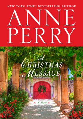 A Christmas Message - Perry, Anne