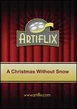 A Christmas Without Snow