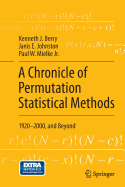 A Chronicle of Permutation Statistical Methods: 1920-2000, and Beyond