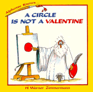 A Circle Is Not a Valentine