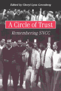 A Circle of Trust: Remembering SNCC