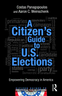 A Citizen's Guide to U.S. Elections: Empowering Democracy in America