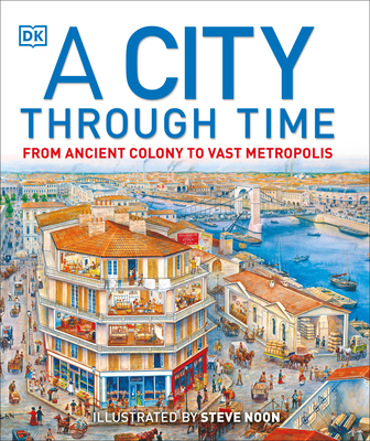 A City Through Time - Steele, Philip