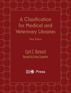 A classification for medical and veterinary libraries.