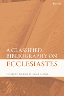 A Classified Bibliography on Ecclesiastes