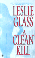 A Clean Kill - Glass, Leslie