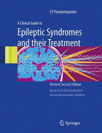 A Clinical Guide to Epileptic Syndromes and Their Treatment