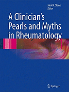 A Clinician's Pearls and Myths in Rheumatology