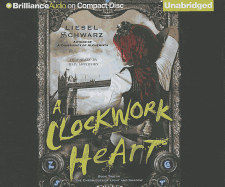 A Clockwork Heart