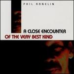 A Close Encounter of the Very Best Kind