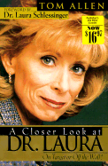 A Closer Look at Dr. Laura: On Target or Off the Wall?