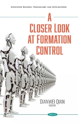 A Closer Look at Formation Control - Qian, Dianwei, PhD (Editor)