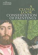 A Closer Look: Conservation of Paintings
