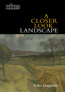 A Closer Look: Landscape