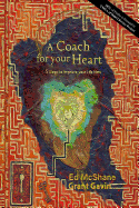A Coach for your Heart: 5 Steps to Improve your Life Now