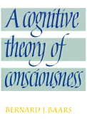 A Cognitive Theory of Consciousness