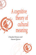 A Cognitive Theory of Cultural Meaning