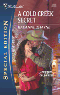 A Cold Creek Secret