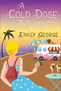 A Cold Dose of Murder
