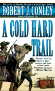 A Cold Hard Trail