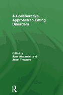 A Collaborative Approach to Eating Disorders