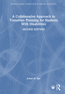 A Collaborative Approach to Transition Planning for Students With Disabilities