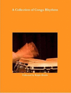 A Collection of Rhythms for Conga Drums - Martin, Ralph