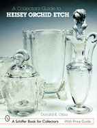 A Collector's Guide to Heisey Orchid Etch