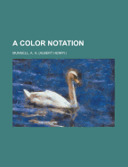 A Color Notation