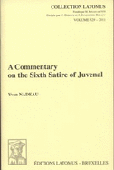 A Commentary on the Sixth Satire of Juvenal