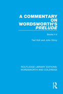 A Commentary on Wordsworth's Prelude, Books I-V
