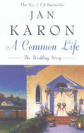 A Common Life: The Wedding Story