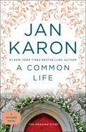A Common Life: The Wedding Story