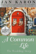 A Common Life: The Wedding Story