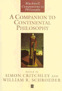 A Companion to Continental Philosophy