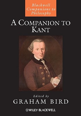 A Companion to Kant - Bird, Graham (Editor)