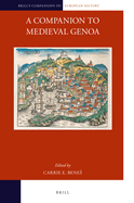 A Companion to Medieval Genoa